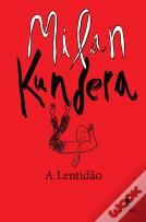 A Lentidão