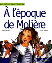 A L'Epoque De Moliere