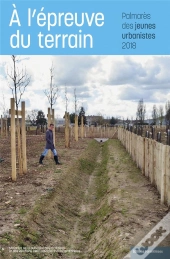 À L'Épreuve Du Terrain ; Palmarès Des Jeunes Urbanistes 2018