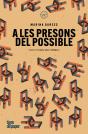 A Les Presons Del Possible - Preview
