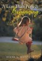 A Less Than Perfect Beginning - Preview