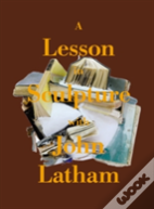 A Lesson In Sculpture With John Latham