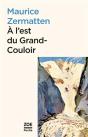 A L'Est Du Grand-Couloir - Preview