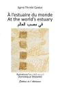 À L'Estuaire Du Monde - Preview