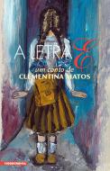"A Letra E"