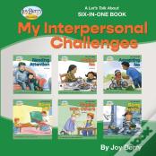 A Let'S Talk About Six-In-One Book - My Interpersonal Challenges