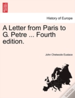 Capa do artigo A Letter From Paris To G. Petre ... Fourth Edition.