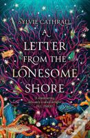 A Letter From The Lonesome Shore
