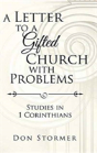 A Letter To A Gifted Church With Problems - Preview