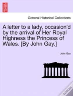 Capa do artigo A Letter To A Lady, Occasion'D By The Ar
