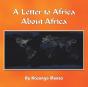 A Letter To Africa About Africa - Preview