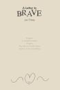 A Letter To Brave - Preview