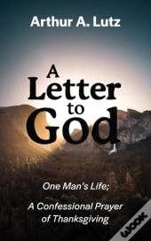 A Letter To God