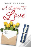 A Letter To Love