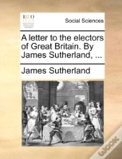 Capa do artigo A Letter To The Electors Of Great Britai