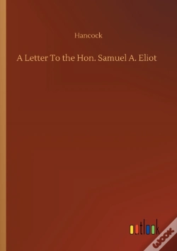 Capa do artigo A Letter To The Hon. Samuel A. Eliot