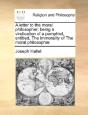 A Letter To The Moral Philosopher: Being - Preview