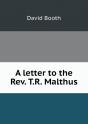A Letter To The Rev. T.R. Malthus - Preview
