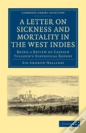 Capa do artigo A Letter To The Right Honourable, The Secretary At War, On Sickness And Mortality In The West Indies