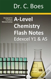 A-Level Chemistry Flash Notes Edexcel Year 1 & As: Condensed Revision Notes - Designed To Facilitate Memorisation