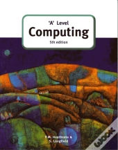 'A' Level Computing (5th Edition)