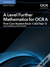 A Level Further Mathematics For Ocr A Pure Core Student Book 1 (As/Year 1)