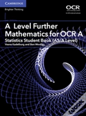 A Level Further Mathematics For Ocr A Statistics Student Book (As/A Level)