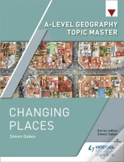 Capa do artigo A-Level Geography Topic Master: Changing Places