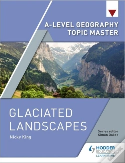 Capa do artigo A-Level Geography Topic Master: Glaciated Landscapes