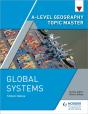 A-Level Geography Topic Master: Global Systems - Preview