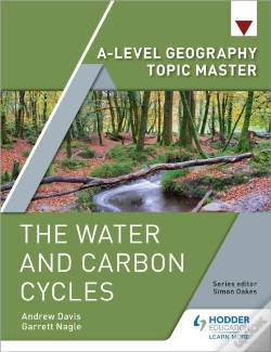 Capa do artigo A-Level Geography Topic Master: The Water And Carbon Cycles