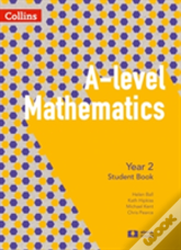 A Level Mathematics Year 2 Student Book