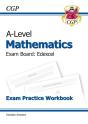 A-Level Maths Edexcel Exam Practice Workbook (Includes Answers) - Preview