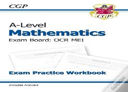 A-Level Maths Ocr Mei Exam Practice Workbook (Includes Answers)