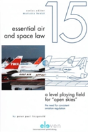 A Level Playing Field For "Open Skies": The Need For Consistent Aviation Regulation - Preview