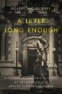 A Lever Long Enough - Preview