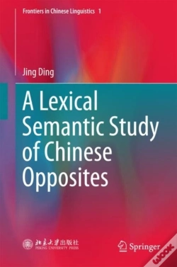 Capa do artigo A Lexical Semantic Study Of Chinese Opposites