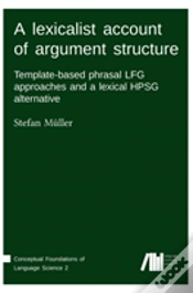 Capa do artigo A Lexicalist Account Of Argument Structure