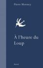 À L'Heure Du Loup - Preview