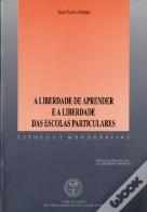 A Liberdade de Aprender e a Liberdade das Escolas Particulares