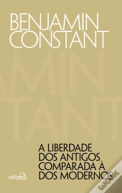Capa do artigo A Liberdade Dos Antigos Comparada À Dos Modernos