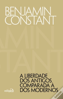 Capa do artigo A Liberdade Dos Antigos Comparada À Dos Modernos