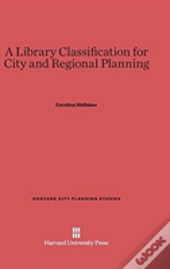 A Library Classification For City And Regional Planning