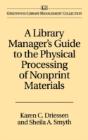A Library Manager'S Guide To The Physical Processing Of Nonprint Materials - Preview