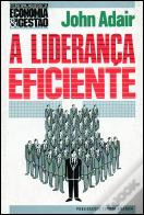 A Liderança Eficiente