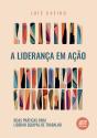 A Liderança em Ação - Preview