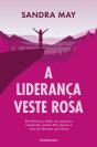 A Liderança Veste Rosa - Preview