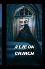 A Lie On Chirch - Preview