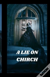 A Lie On Chirch