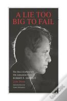 A Lie Too Big To Fail
